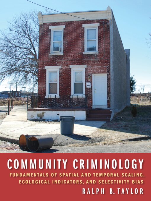 Title details for Community Criminology by Ralph B. Taylor - Available